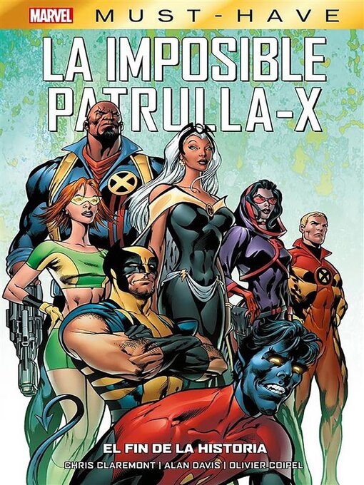 Title details for Marvel Must Have. La imposible patrulla-X 1. El fin de la historia by Alan Davis - Available